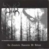 War - Ex Tenebris Nasceris Ut Deleas